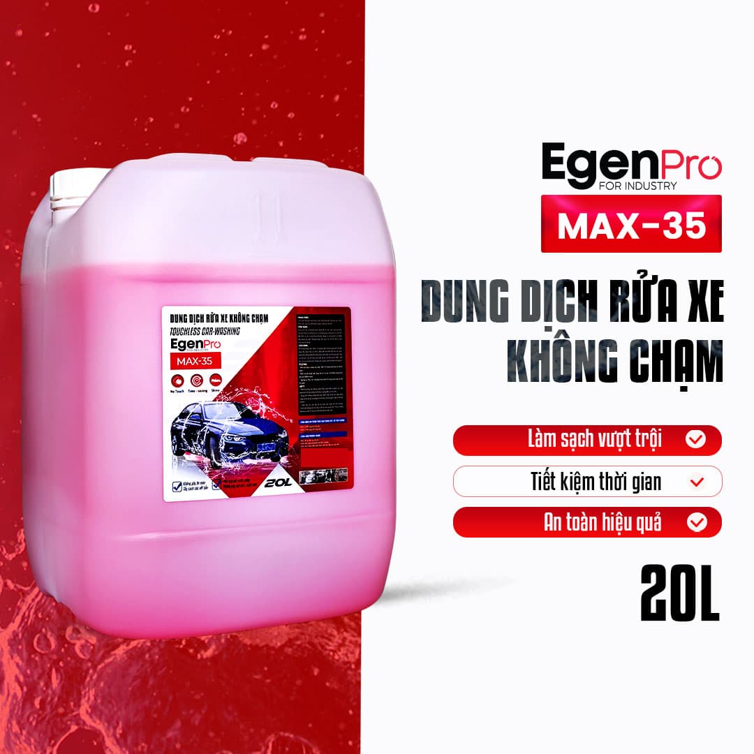 Nước Rửa Xe Không Chạm EgenPro Max35 Can 5L/20L - Dung Dịch Không Chạm Đậm Đặc,Chuyên Dùng Cho ÔTô
